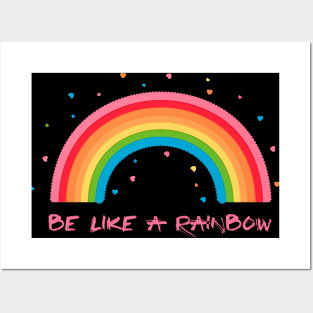 Be like a Rainbow Posters and Art